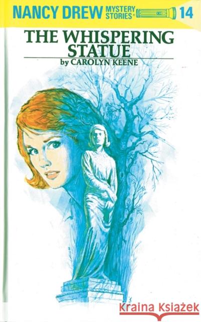 Nancy Drew 14: the Whispering Statue Carolyn Keene 9780448095141 Penguin Putnam Inc