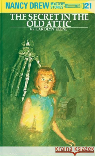 Nancy Drew 21: The Secret in the Old Attic Carolyn Keene Ray Johnson 9780448095219 Penguin Putnam Inc