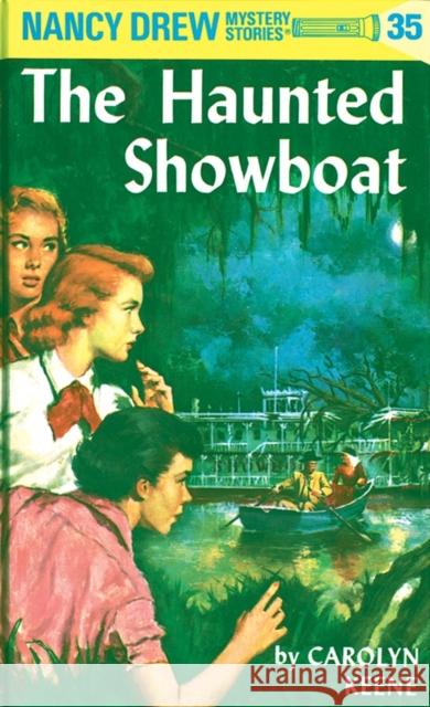 The Haunted Showboat Carolyn Keene 9780448095356 Grosset & Dunlap