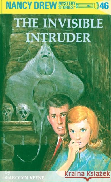 The Invisible Intruder Carolyn Keene 9780448095462