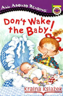 Don't Wake the Baby! Wendy Cheyette Lewison Jerry Smath 9780448412931 Grosset & Dunlap