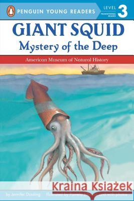 Giant Squid Jennifer A. Dussling Pamela Johnson 9780448419954 Grosset & Dunlap