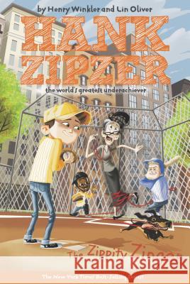 The Zippity Zinger Henry Winkler Lin Oliver Carol Heyer 9780448431932 Grosset & Dunlap