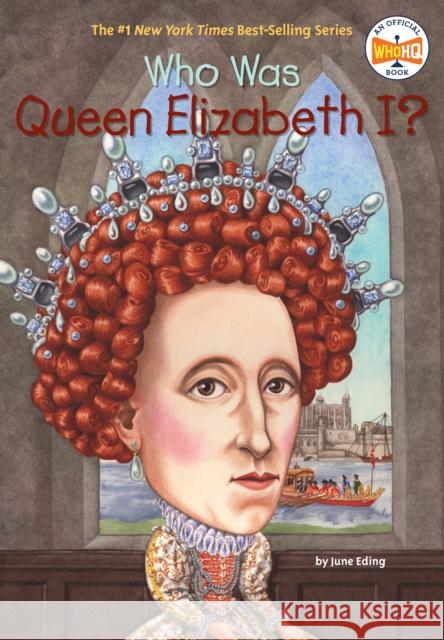 Who Was Queen Elizabeth? Nancy Harrison 9780448448398 Grosset & Dunlap