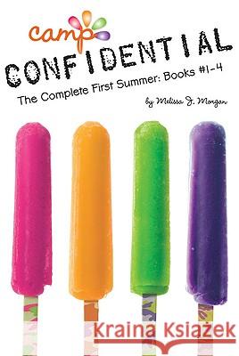The Complete First Summer: Books #1-4 Melissa J. Morgan 9780448451886