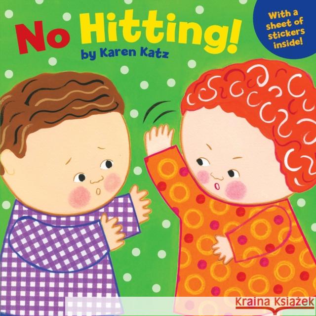 No Hitting! Karen Katz 9780448455969 Grosset & Dunlap