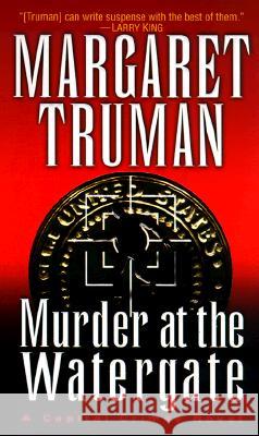 Murder at the Watergate Margaret Truman 9780449001943