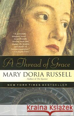 A Thread of Grace Mary Doria Russell 9780449004135 Ballantine Books