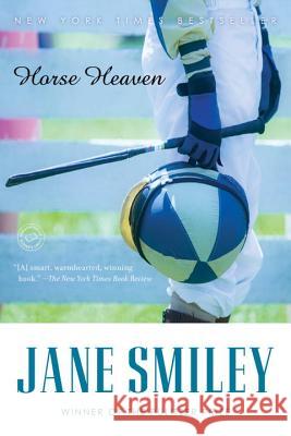 Horse Heaven Jane Smiley 9780449005415 Ballantine Books