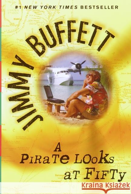 A Pirate Looks at Fifty Jimmy Buffett Leona Nevler 9780449005866 Ballantine Books