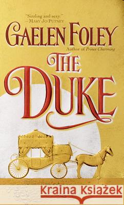 The Duke Gaelen Foley 9780449006368 Ivy Books