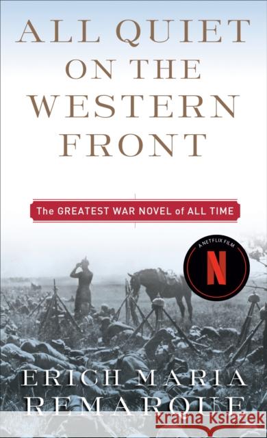 All Quiet on the Western Front Erich Maria Remarque A. W. Wheen 9780449213940 Ballantine Books