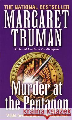 Murder at the Pentagon Margaret Truman 9780449219409