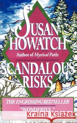 Scandalous Risks Susan Howatch 9780449219829 Fawcett Books