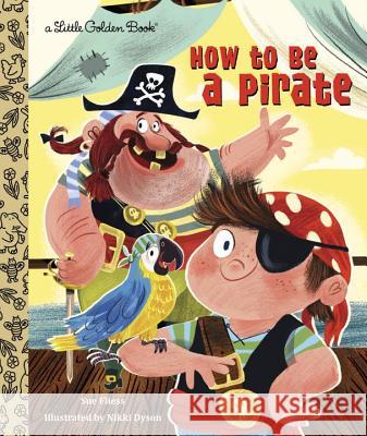 LGB How To Be A Pirate Sue Fliess 9780449813096 