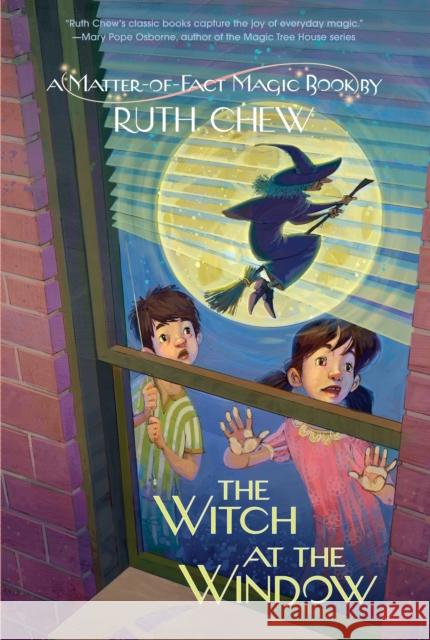 A Matter-Of-Fact Magic Book: The Witch at the Window Ruth Chew 9780449815663