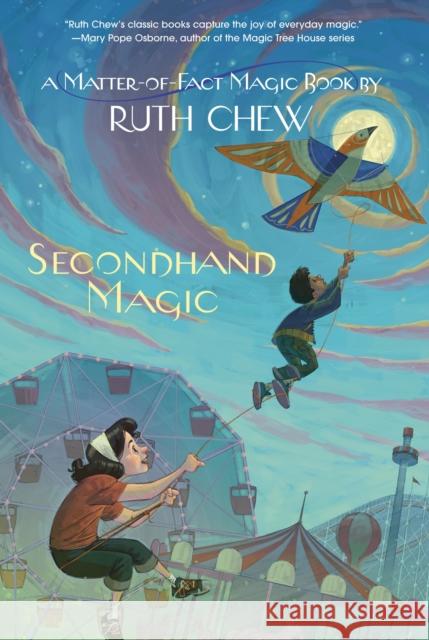 A Matter-Of-Fact Magic Book: Secondhand Magic Ruth Chew 9780449815823