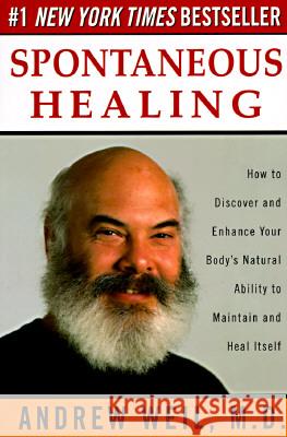 Spontaneous Healing Andrew Weil Weil 9780449910641