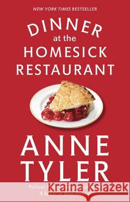 Dinner at the Homesick Restaurant Anne Tyler 9780449911594 Ballantine Books