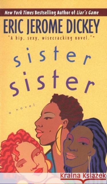 Sister, Sister Eric Jerome Dickey 9780451188021 Signet Book