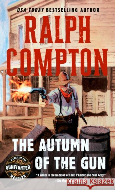 The Autumn of the Gun Ralph Compton 9780451190451 Signet Book