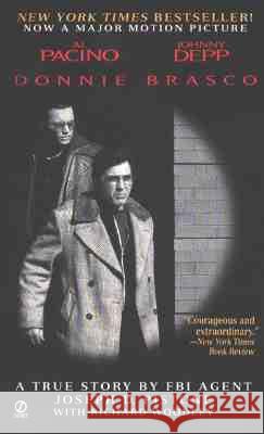 Donnie Brasco: Tie in Edition Pistone, Joseph D. 9780451192578