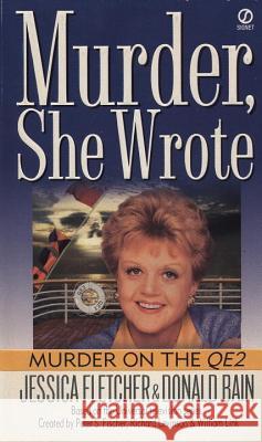 Murder on the Qe2 Jessica Fletcher Donald Bain 9780451192912