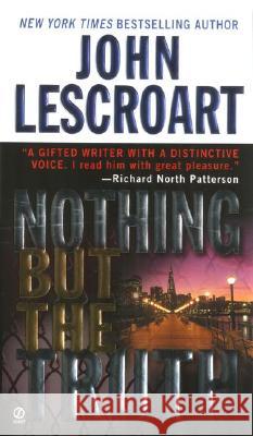 Nothing But the Truth John Lescroart 9780451202857