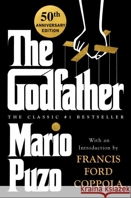 The Godfather: 50th Anniversary Edition Puzo, Mario 9780451205766 New American Library