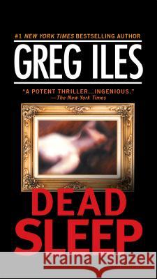 Dead Sleep: A Suspense Thriller Greg Iles 9780451206527 Signet Book