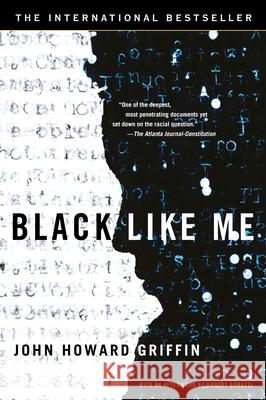 Black Like Me John Howard Griffin Robert Bonazzi 9780451208644 New American Library