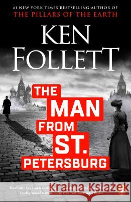 The Man from St. Petersburg Ken Follett 9780451208705 New American Library