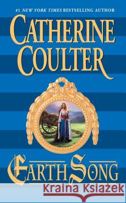 Earth Song Catherine Coulter 9780451209276 Signet Book