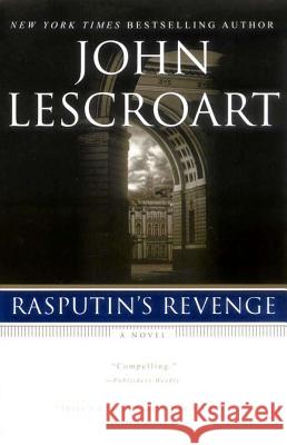 Rasputin's Revenge John Lescroart 9780451209818 New American Library