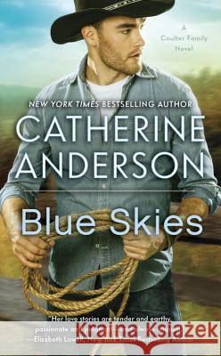 Blue Skies Catherine Anderson 9780451210753