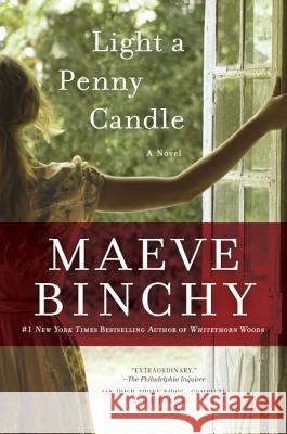 Light a Penny Candle Maeve Binchy 9780451211439 New American Library