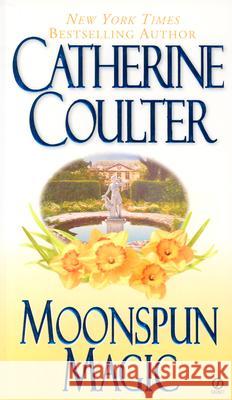 Moonspun Magic Catherine Coulter Catherine Coulter 9780451211873 Signet Book