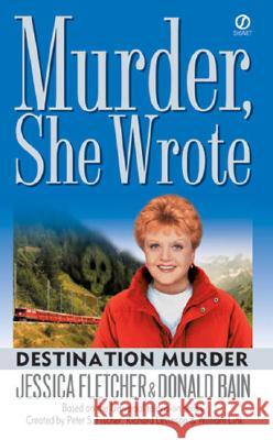 Destination Murder Jessica Fletcher Donald Bain 9780451212849