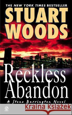 Reckless Abandon Stuart Woods 9780451213174 Signet Book