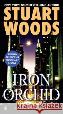 Iron Orchid Stuart Woods 9780451215765 Signet Book