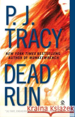 Dead Run P. J. Tracy 9780451218155 Signet Book