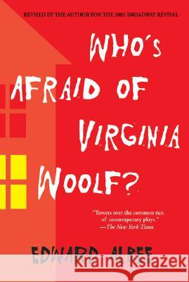 Who's Afraid of Virginia Woolf?: Revised by the Author Edward Albee 9780451218599