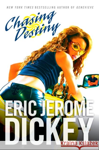 Chasing Destiny Eric Jerome Dickey 9780451219275