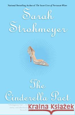 The Cinderella Pact Sarah Strohmeyer 9780451221247