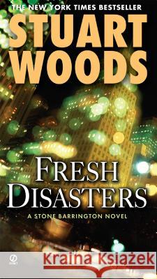 Fresh Disasters Stuart Woods 9780451221650 Signet Book