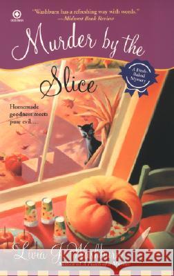 Murder by the Slice Livia J. Washburn 9780451222503