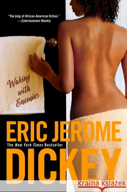 Waking with Enemies Eric Jerome Dickey 9780451222749