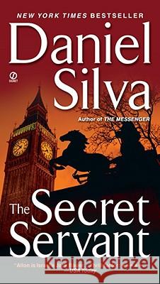 The Secret Servant Daniel Silva 9780451224507 Signet Book