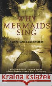 Why Mermaids Sing C. S. Harris 9780451225337 Signet Book