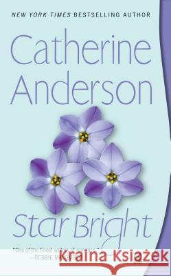 Star Bright Catherine Anderson 9780451225719